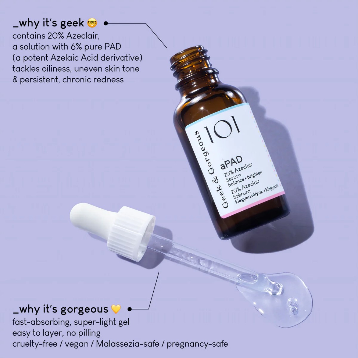 Geek & Gorgeous - aPAD - Azelaic Acid Serum 30 ml - Billede 2