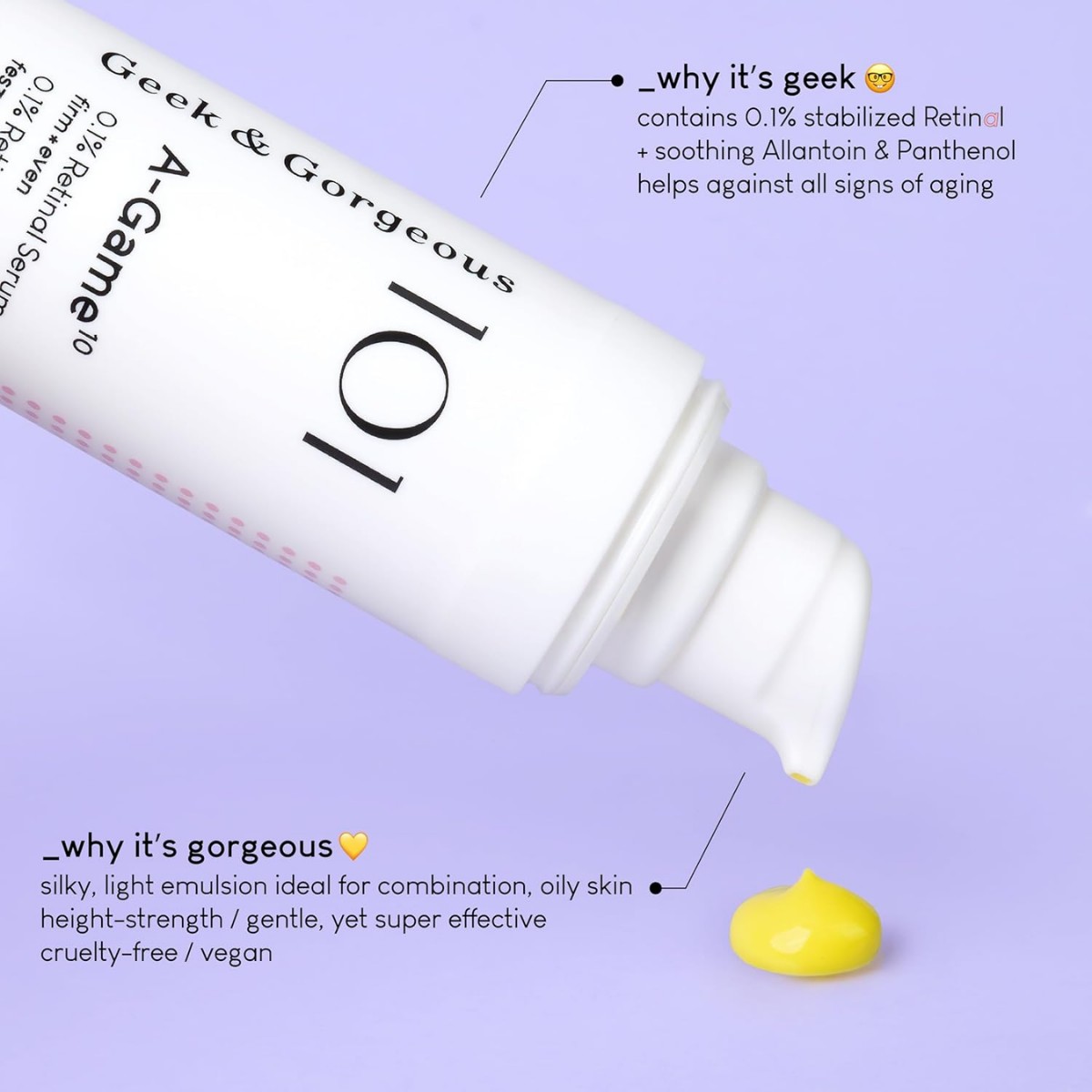 Geek & Gorgeous - A-Game 10 - Retinal Serum 30 ml - Billede 2